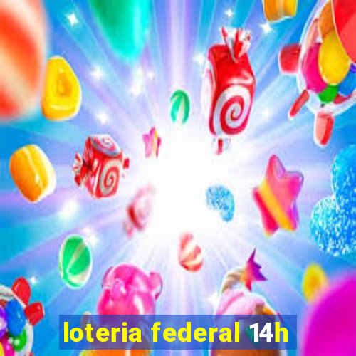 loteria federal 14h